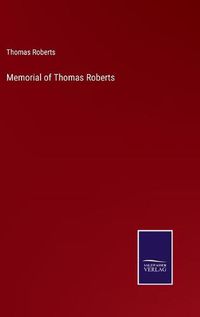 Cover image for Memorial of Thomas Roberts