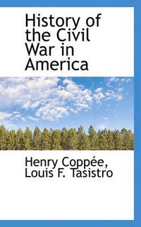 Cover image for History of the Civil War in America