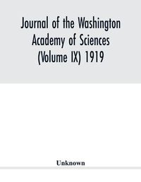 Cover image for Journal of the Washington Academy of Sciences (Volume IX) 1919