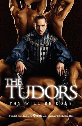 Cover image for The Tudors: Thy Will Be Done