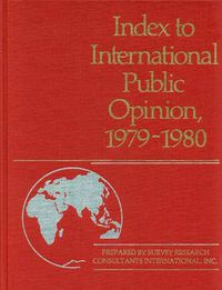 Cover image for Index to International Public Opinion, 1979-1980