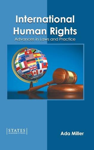 Cover image for International Human Rights: Advances in Laws and Practice