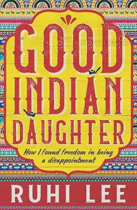 Cover image for Good Indian Daughter