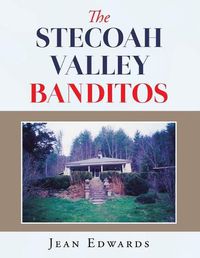 Cover image for The Stecoah Valley Banditos