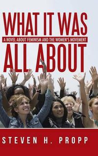 Cover image for What It Was All About