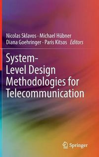 Cover image for System-Level Design Methodologies for Telecommunication