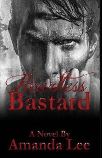 Cover image for Heartless Bastard