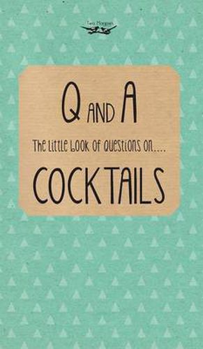 Cover image for Little Book of Questions on Cocktails