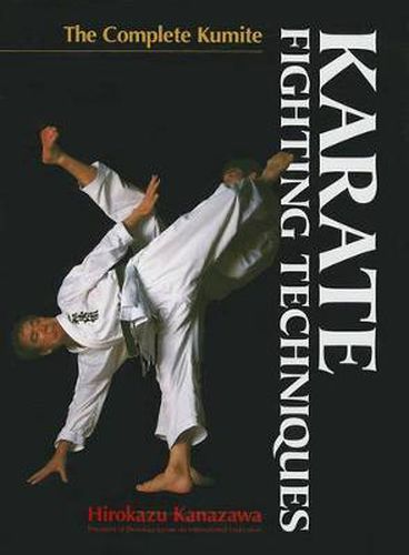 Cover image for Karate Fighting Techniques: The Complete Kumite
