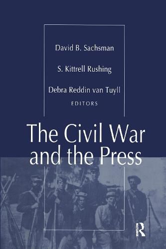 Cover image for The Civil War and the Press