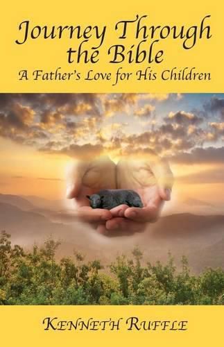 Cover image for Journey Through the Bible - A Father's Love for His Children