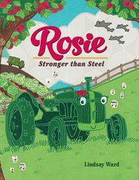 Cover image for Rosie: Stronger than Steel