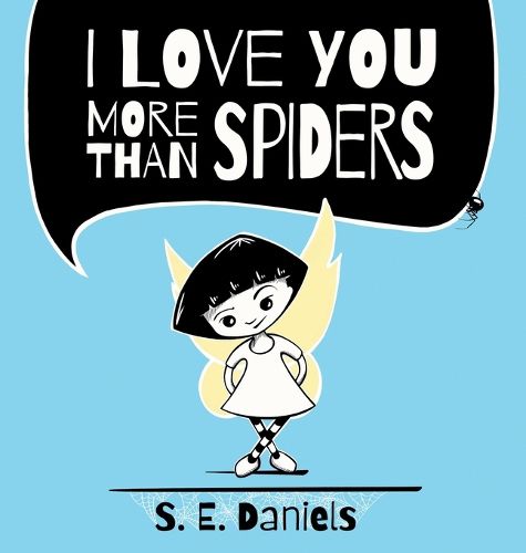 Cover image for I Love You More Than Spiders