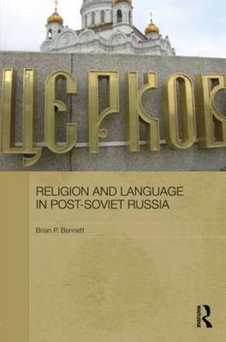 Cover image for Religion and Language in Post-Soviet Russia