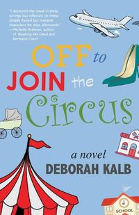 Cover image for Off to Join the Circus