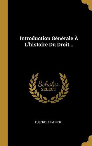 Introduction Generale A L'histoire Du Droit...