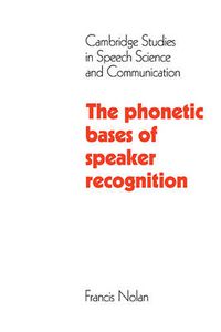 Cover image for The Phonetic Bases of Speaker Recognition