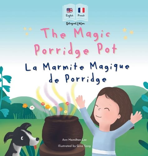 Cover image for The Magic Porridge Pot - La Marmite Magique de Porridge