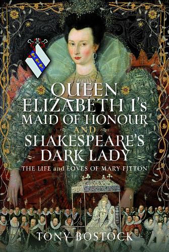 Cover image for Queen Elizabeth I's Maid of Honour and Shakespeare's Dark Lady