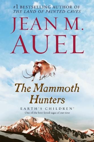 Cover image for The Mammoth Hunters: Earth's Children, Book Three