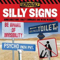 Cover image for Seriously Silly Signs