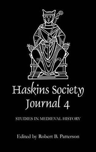Cover image for The Haskins Society Journal 4: 1992. Studies in Medieval History