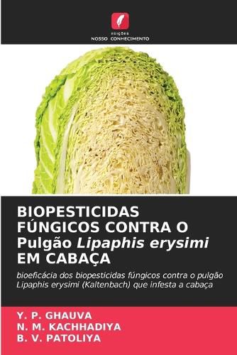 Cover image for BIOPESTICIDAS FUNGICOS CONTRA O Pulgao Lipaphis erysimi EM CABACA