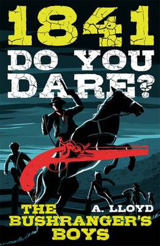 Do You Dare?: The Bushranger's Boys