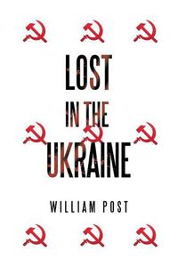 Cover image for Lost in the Ukraine