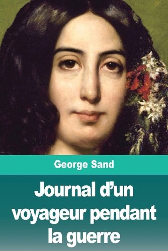 Cover image for Journal d'un voyageur pendant la guerre