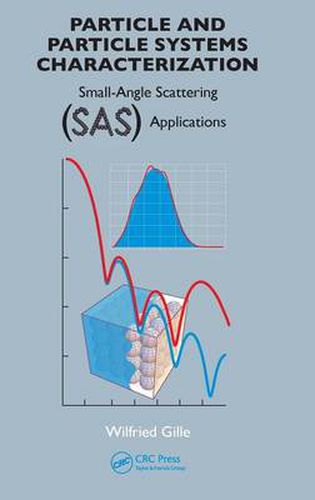 Cover image for Particle and Particle Systems Characterization: Small-Angle Scattering (SAS) Applications