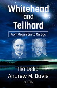 Cover image for Whitehead and Teilhard