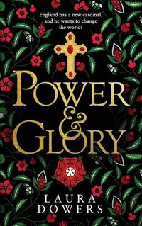 Cover image for Power & Glory: The Thomas Wolsey Trilogy