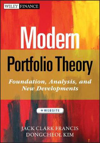 Cover image for Modern Portfolio Theory: Foundations, Analysis, and New Developments + Website