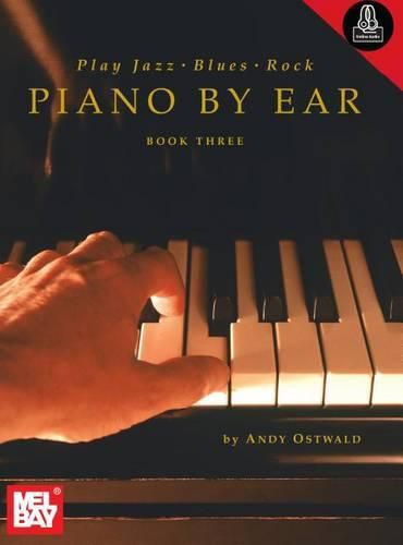 Cover image for Play Jazz, Blues, Rock Piano By Ear - Book Three