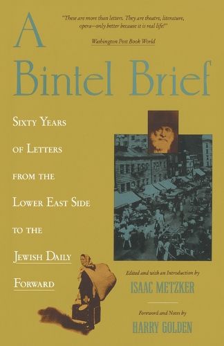 Cover image for A Bintel Brief: Sixty Years of Letters from the Lower East Side to the Jewish Daily Forward