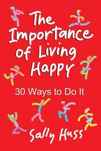 Cover image for The Importance of Living Happy