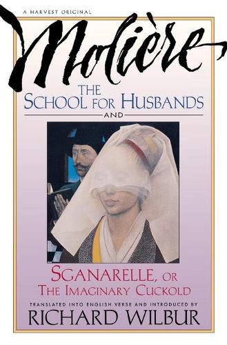 Cover image for The School for Husbands and Sganarelle, or the Imaginary Cuckold