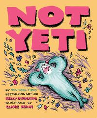 Cover image for Not Yeti