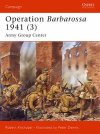 Cover image for Operation Barbarossa 1941 (3): Army Group Center