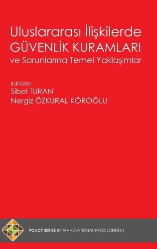 Cover image for Uluslararas_ _li_kilerde Guvenlik Kuramlar_ ve Sorunlar_na Temel Yakla__mlar
