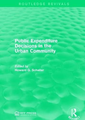 Cover image for Public Expenditure Decisions in the Urban Community