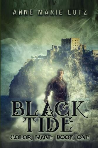 Cover image for Black Tide: Color Mage Book One