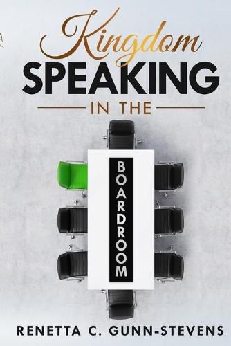 Cover image for Kingdom Speaking in the Boardroom