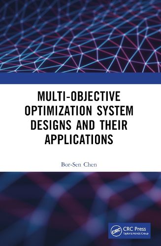 Cover image for Multi-Objective Optimization System Designs and Their Applications
