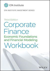 Cover image for Corporate Finance: A Practical Approach, Workbook