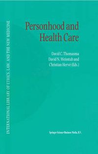 Cover image for Personhood and Health Care