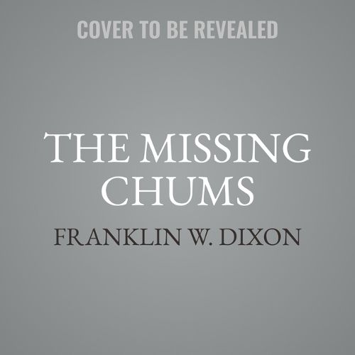 The Missing Chums