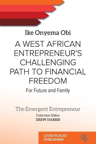 Cover image for A West African Entrepreneur's Challenging Path to Financial Freedom