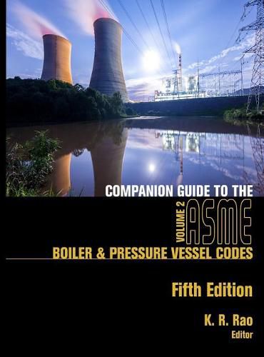 Cover image for Companion Guide to the ASME Boiler and Pressure Vessel and Piping Codes, Volume 2